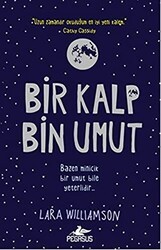 Bir Kalp Bin Umut - Pegasus Çocuk Yayınları