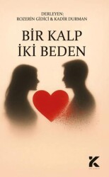 Bir Kalp İki Beden - Kiba Yayımcılık