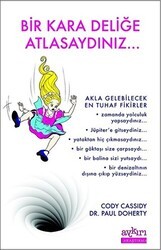 Bir Kara Deliğe Atlasaydınız - Aykırı Yayınları