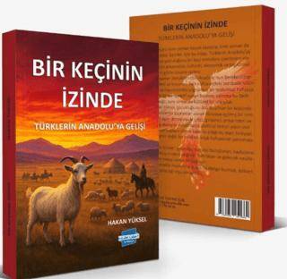 Bir Keçinin İzinde – Türklerin Anadolu’ya Gelişi - 1