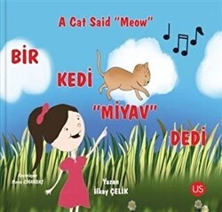Bir Kedi Miyav Dedi - A Cat Said Meow - US Yayınları