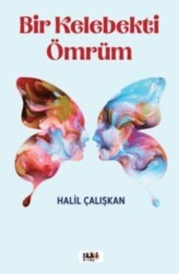 Bir Kelebekti Ömrüm - Tilki Kitap
