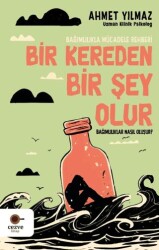 Bir Kereden Bir Şey Olur - Cezve Kitap