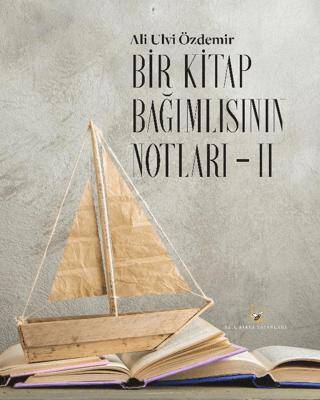 Bir Kitap Bağımlısının Notları II - 1