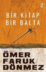 Bir Kitap Bir Balta - İz Yayıncılık
