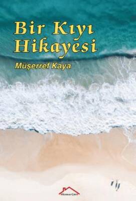 Bir Kıyı Hikayesi - 1
