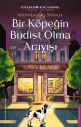 Bir Köpeğin Budist Olma Arayışı - Destek Yayınları