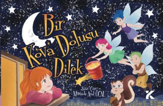 Bir Kova Dolusu Dilek - 1
