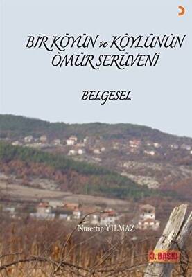 Bir Köyün ve Köylünün Ömür Serüveni - 1