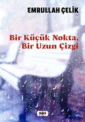 Bir Küçük Nokta, Bir Uzun Çizgi - Tilki Kitap