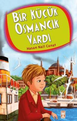 Bir Küçük Osmancık Vardı - 1