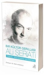 Bir Kültür Gerillası Ali Şeriati - Fecr Yayınları