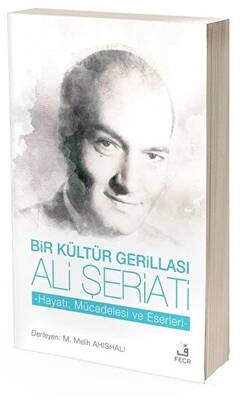 Bir Kültür Gerillası Ali Şeriati - 1