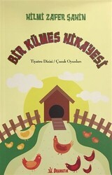 Bir Kümes Hikayesi - Dramatik Yayınları