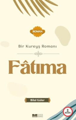 Bir Kureyş Romanı Fatıma - 1