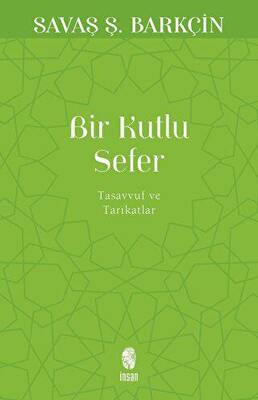 Bir Kutlu Sefer - 1