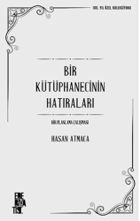 Bir Kütüphanecinin Hatıraları: Bir Planlama Çalışması - Edebiyatist