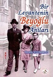 Bir Levantenin Beyoğlu Anıları - Bilge Karınca Yayınları