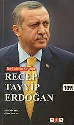 Bir Liderin Doğuşu Recep Tayyip Erdoğan - Yeni Türkiye Yayınları
