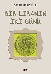 Bir Liranın İki Günü - Say Yayınları