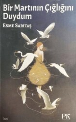 Bir Martının Çığlığını Duydum - Parma Kitap