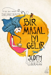 Bir Masal İyi Gelir - Destek Yayınları