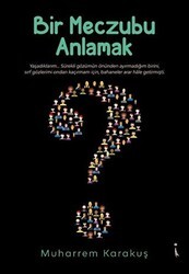 Bir Meczubu Anlamak - İkinci Adam Yayınları