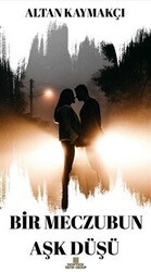 Bir Meczubun Aşk Düşü - Dionysos Yayın Group