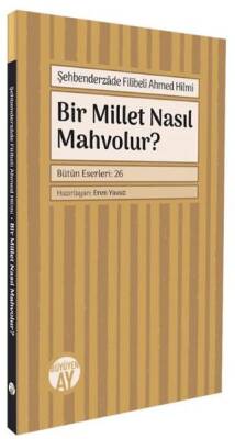 Bir Millet Nasıl Mahvolur? - 1
