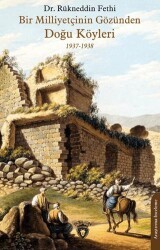 Bir Milliyetçinin Gözünden Doğu Köyleri 1937-1938 - Dorlion Yayınları