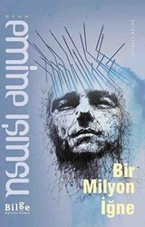 Bir Milyon İğne - Bilge Kültür Sanat