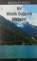 Bir Mistik Dağcılık Hikâyesi - Sur Yayınları