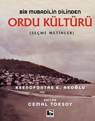 Bir Mubadilin Dilinden Ordu Kültürü - 1