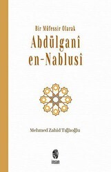 Bir Müfessir Olarak Abdülgani en-Nablusi - İnsan Yayınları