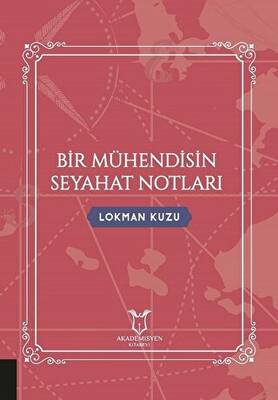 Bir Mühendisin Seyahat Notları - 1