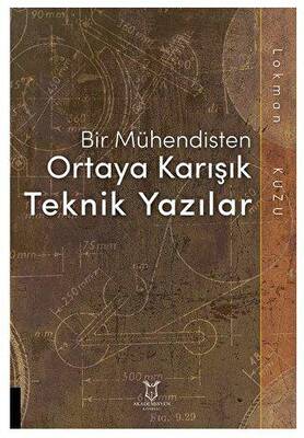 Bir Mühendisten Ortaya Karışık Teknik Yazılar - 1