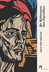 Bir Muhtıranın Son Yaprakları - Dergah Yayınları