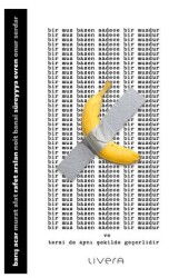 Bir Muz Bazen Sadece Bir Muzdur - Livera Yayınevi