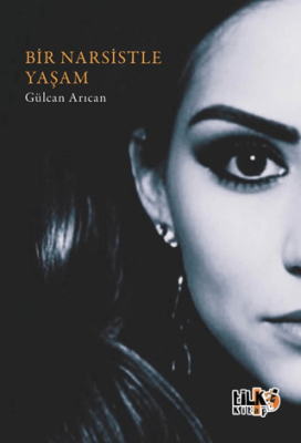 Bir Narsistle Yaşam - 1