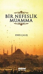 Bir Nefeslik Muamma - Değişim Yayınları