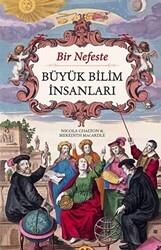 Bir Nefeste Büyük Bilim İnsanları - Maya Kitap