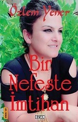 Bir Nefeste İmtihan - Ozan Yayıncılık