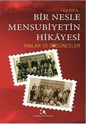 Bir Nesle Mensubiyetin Hikayesi - Çamlıca Yayınları