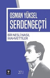 Bir Nesli Nasıl Mahvettiler - Tedev Yayınları