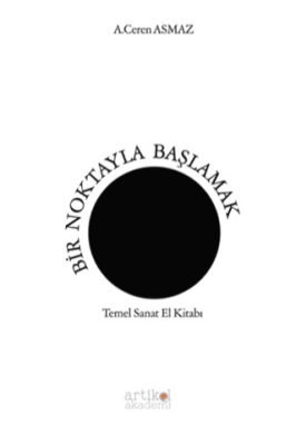 Bir Noktayla Başlamak - 1