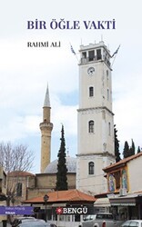 Bir Öğle Vakti - Bengü Yayınları