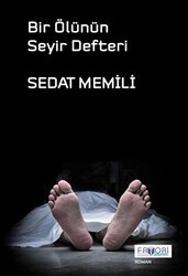 Bir Ölünün Seyir Defteri - Favori Yayınları