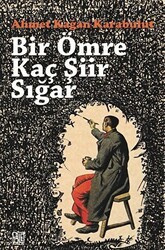 Bir Ömre Kaç Şiir Sığar - Palet Yayınları