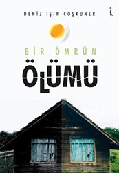 Bir Ömrün Ölümü - İkinci Adam Yayınları