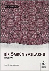 Bir Ömrün Yazıları 2 - Nizamiye Akademi Yayınları